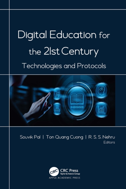 Digital Education for the 21st Century : Technologies and Protocols, EPUB eBook