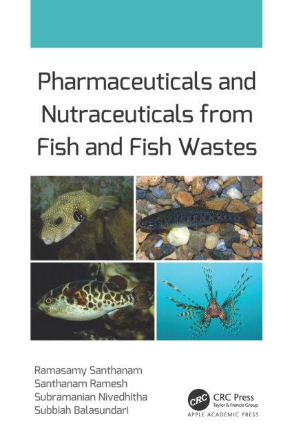 Pharmaceuticals and Nutraceuticals from Fish and Fish Wastes, EPUB eBook