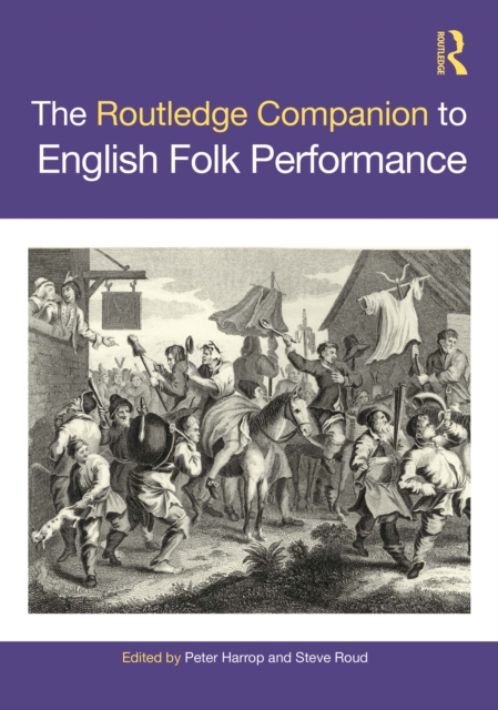 The Routledge Companion to English Folk Performance, EPUB eBook