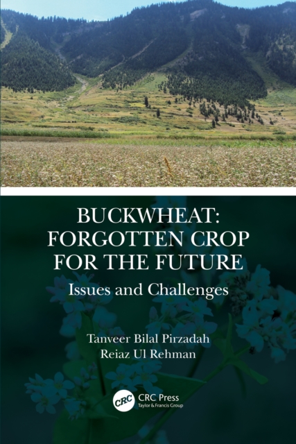 Buckwheat: Forgotten Crop for the Future : Issues and Challenges, EPUB eBook