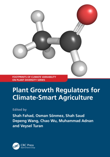 Plant Growth Regulators for Climate-Smart Agriculture, PDF eBook