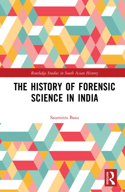 The History of Forensic Science in India, EPUB eBook