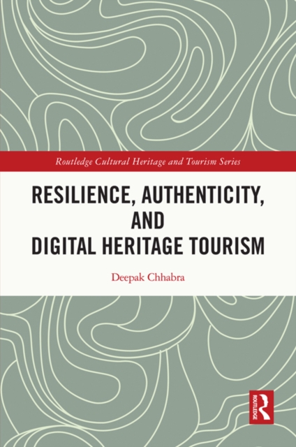 Resilience, Authenticity and Digital Heritage Tourism, EPUB eBook