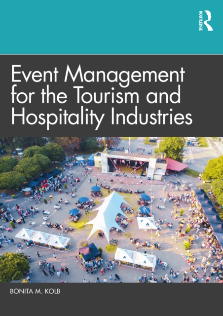Event Management for the Tourism and Hospitality Industries, EPUB eBook