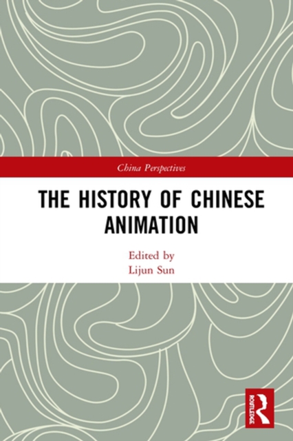 The History of Chinese Animation, PDF eBook