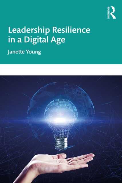 Leadership Resilience in a Digital Age, PDF eBook