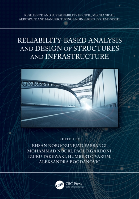 Reliability-Based Analysis and Design of Structures and Infrastructure, PDF eBook