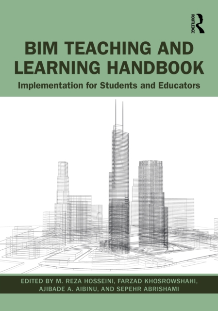 BIM Teaching and Learning Handbook : Implementation for Students and Educators, PDF eBook