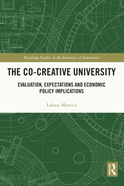 The Co-creative University : Evaluation, Expectations and Economic Policy Implications, EPUB eBook