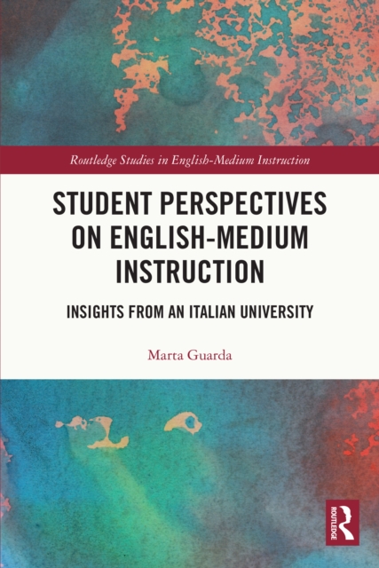 Student Perspectives on English-Medium Instruction : Insights from an Italian University, EPUB eBook