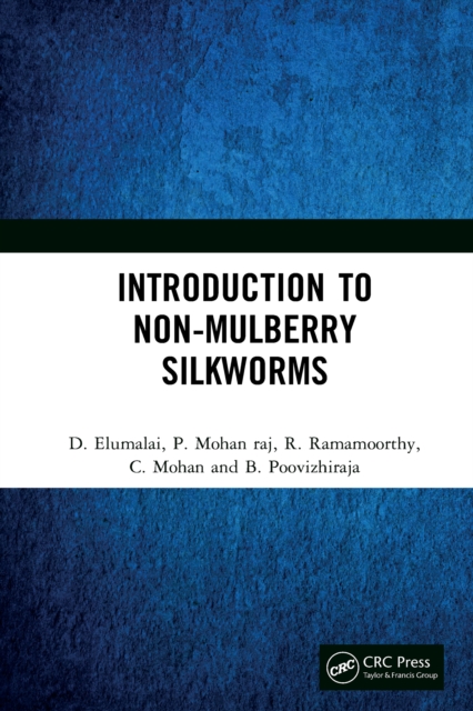 Introduction to Non-Mulberry Silkworms, PDF eBook