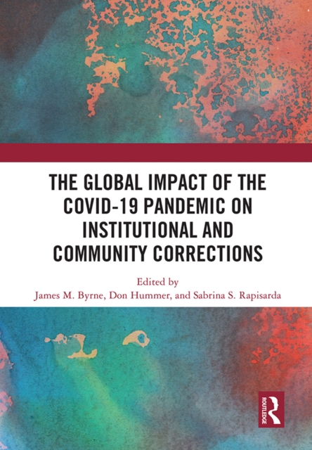 The Global Impact of the COVID-19 Pandemic on Institutional and Community Corrections, EPUB eBook