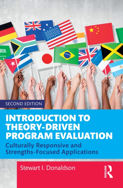 Introduction to Theory-Driven Program Evaluation : Culturally Responsive and Strengths-Focused Applications, EPUB eBook