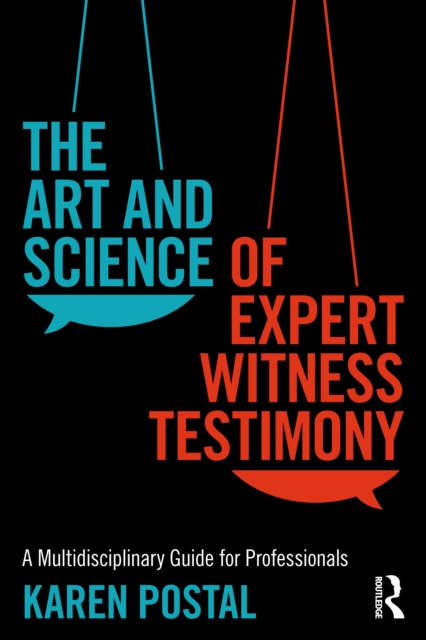 The Art and Science of Expert Witness Testimony : A Multidisciplinary Guide for Professionals, PDF eBook