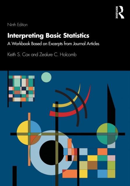 Interpreting Basic Statistics : A Workbook Based on Excerpts from Journal Articles, EPUB eBook