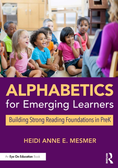 Alphabetics for Emerging Learners : Building Strong Reading Foundations in PreK, EPUB eBook