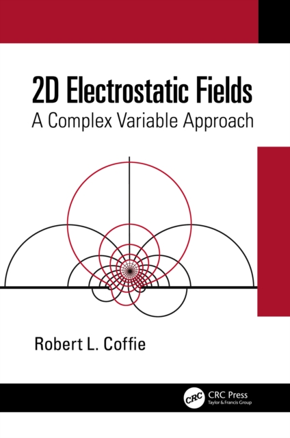 2D Electrostatic Fields : A Complex Variable Approach, PDF eBook