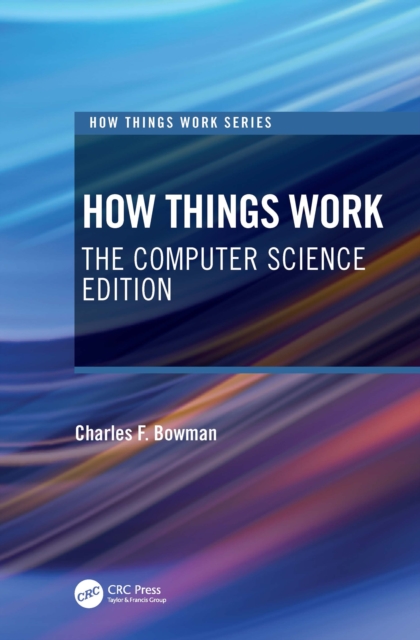 How Things Work : The Computer Science Edition, PDF eBook
