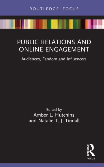 Public Relations and Online Engagement : Audiences, Fandom and Influencers, EPUB eBook