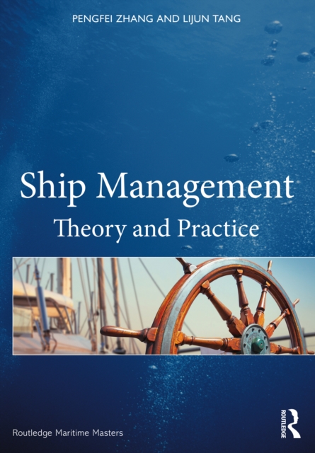 Ship Management : Theory and Practice, PDF eBook