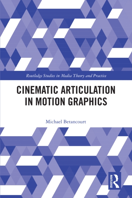 Cinematic Articulation in Motion Graphics, EPUB eBook