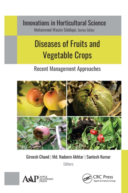 Diseases of Fruits and Vegetable Crops : Recent Management Approaches, PDF eBook