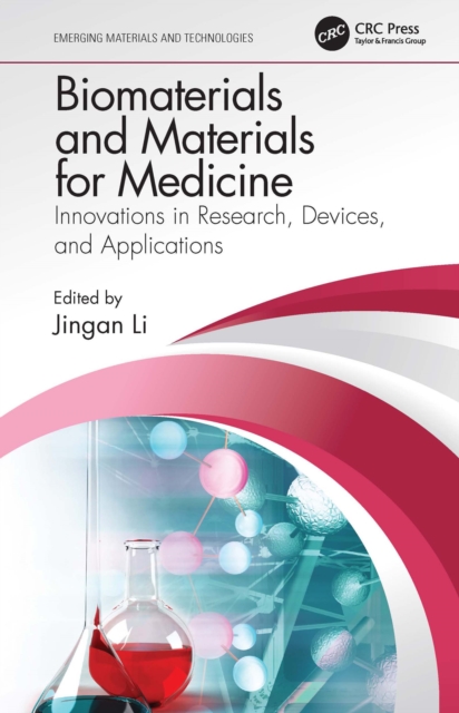 Biomaterials and Materials for Medicine : Innovations in Research, Devices, and Applications, PDF eBook