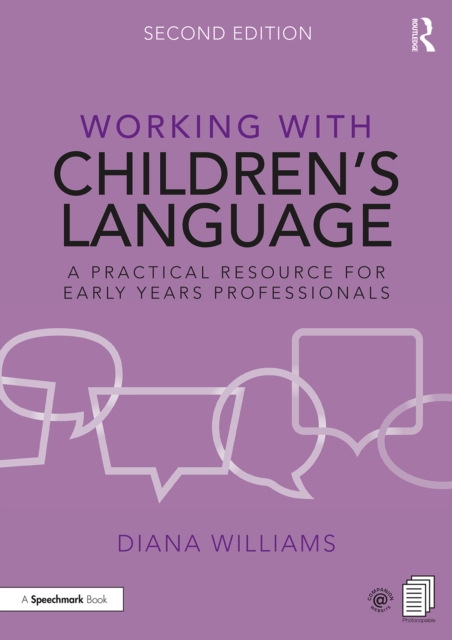 Working with Children's Language : A Practical Resource for Early Years Professionals, PDF eBook