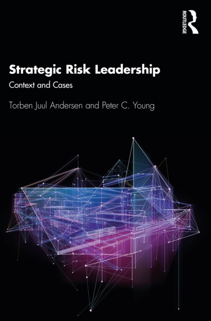 Strategic Risk Leadership : Context and Cases, EPUB eBook