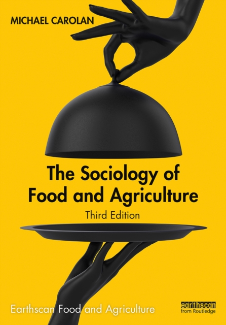The Sociology of Food and Agriculture, PDF eBook