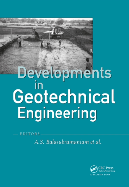 Developments in Geotechnical Engineering: from Harvard to New Delhi 1936-1994, PDF eBook
