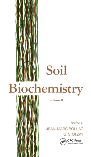 Soil Biochemistry : Volume 8, PDF eBook