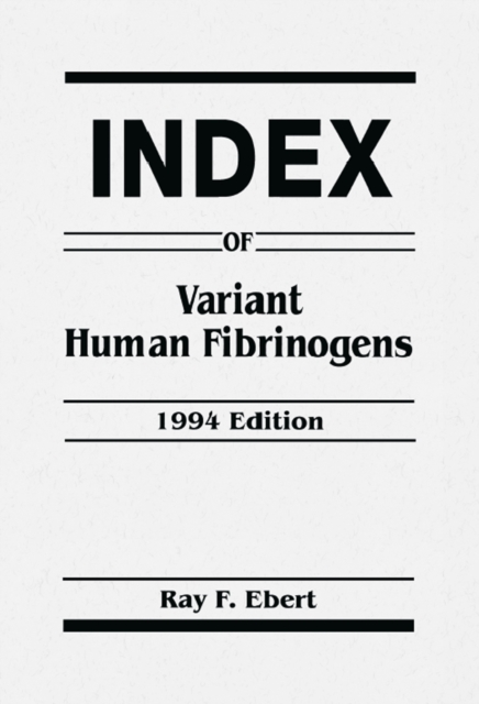 Index of Variant Human Fibrinogens, EPUB eBook