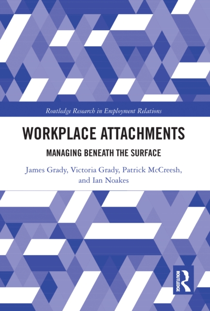 Workplace Attachments : Managing Beneath the Surface, PDF eBook