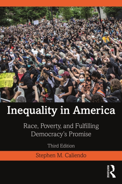 Inequality in America : Race, Poverty, and Fulfilling Democracy's Promise, PDF eBook