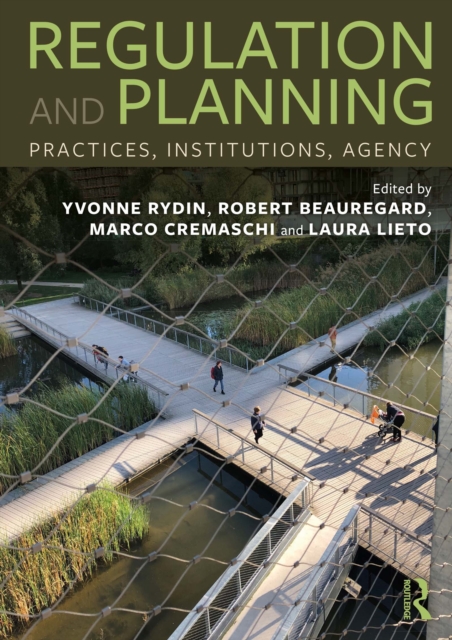 Regulation and Planning : Practices, Institutions, Agency, PDF eBook