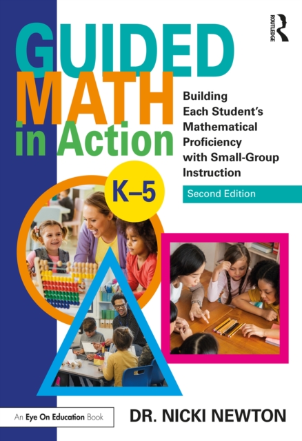 Guided Math in Action : Building Each Student's Mathematical Proficiency with Small-Group Instruction, PDF eBook