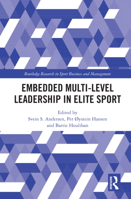 Embedded Multi-Level Leadership in Elite Sport, PDF eBook