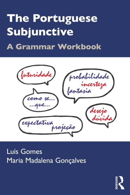 The Portuguese Subjunctive : A Grammar Workbook, EPUB eBook
