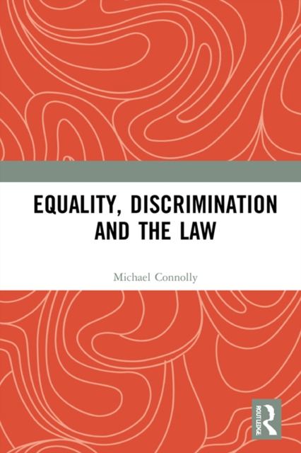 Equality, Discrimination and the Law, EPUB eBook