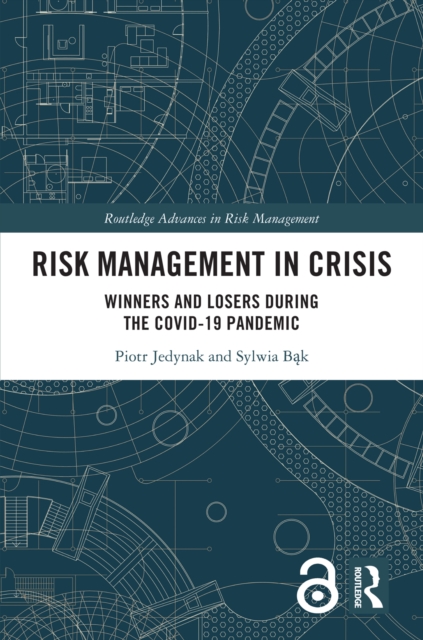 Risk Management in Crisis : Winners and Losers during the COVID-19 Pandemic, PDF eBook