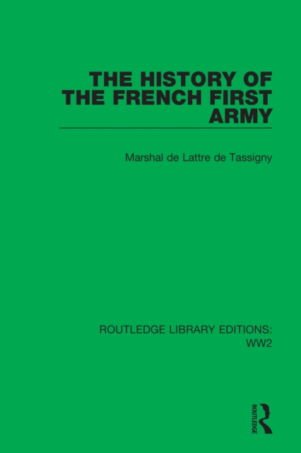 The History of the French First Army, EPUB eBook