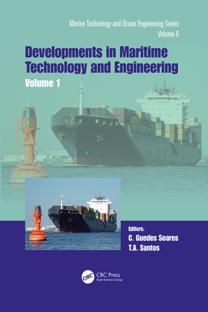 Maritime Technology and Engineering 5 Volume 1 : Proceedings of the 5th International Conference on Maritime Technology and Engineering (MARTECH 2020), November 16-19, 2020, Lisbon, Portugal, EPUB eBook