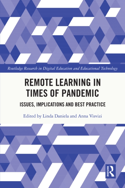 Remote Learning in Times of Pandemic : Issues, Implications and Best Practice, EPUB eBook