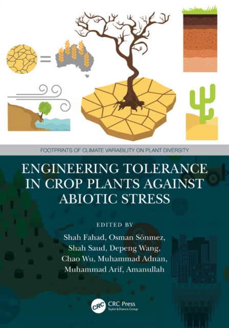 Engineering Tolerance in Crop Plants Against Abiotic Stress, EPUB eBook