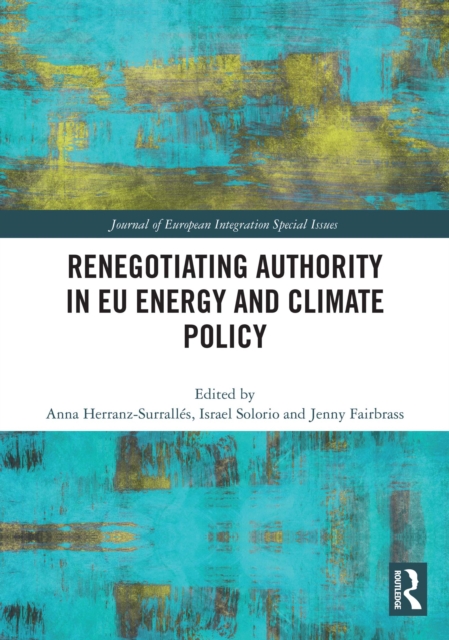 Renegotiating Authority in EU Energy and Climate Policy, EPUB eBook
