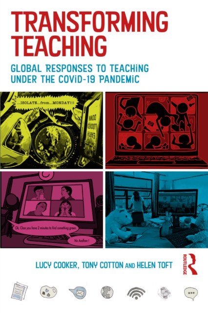 Transforming Teaching : Global Responses to Teaching Under the Covid-19 Pandemic, PDF eBook