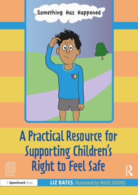 A Practical Resource for Supporting Children's Right to Feel Safe, EPUB eBook