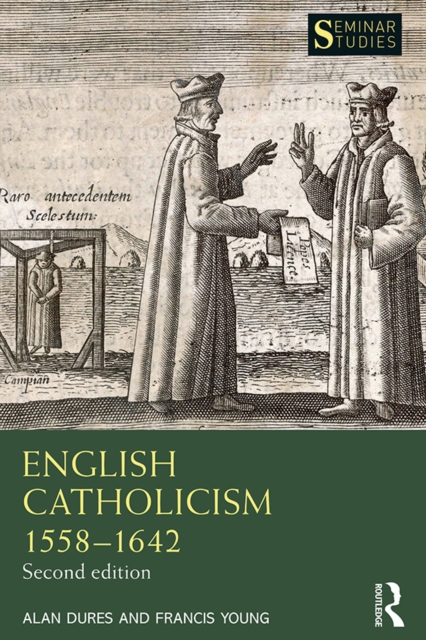 English Catholicism 1558-1642, PDF eBook