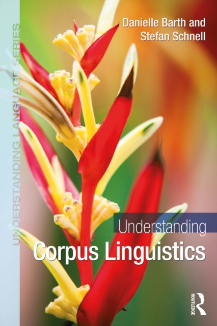 Understanding Corpus Linguistics, PDF eBook
